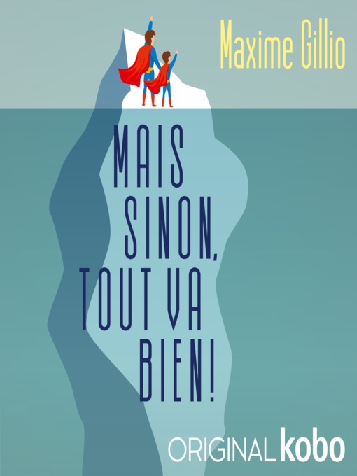 Title details for Mais sinon tout va bien by Maxime Gillio - Wait list
